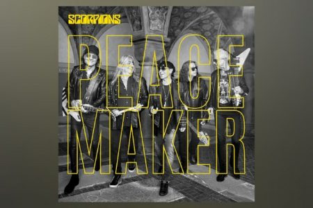 SCORPIONS LANÇA O SINGLE “PEACEMAKER”, UMA PRÉVIA DE SEU AGUARDADO ÁLBUM, “ROCK BELIEVER”