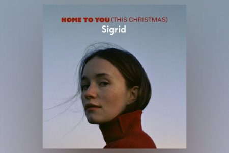 SIGRID LANÇA A CANÇÃO NATALINA “HOME TO YOU (THIS CHRISTMAS)”