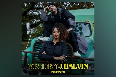 VIRGIN ▪ YEИDRY CONTA COM A COLABORAÇÃO DO ASTRO J BALVIN NO LANÇAMENTO DE SEU NOVO SINGLE E CLIPE, “INSTINTO”