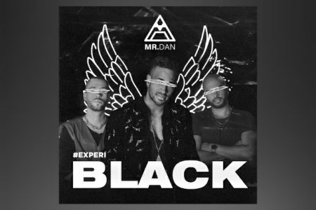 O TRIO MR. DAN DISPONIBILIZA EM TODOS OS APLICATIVOS DE MÚSICA O ÁLBUM “EXPERI BLACK”