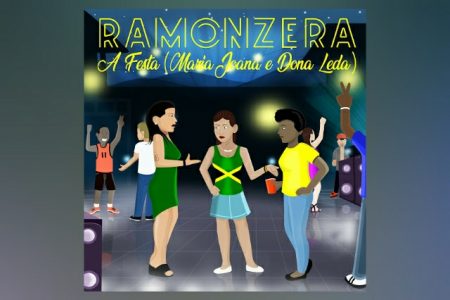 RAMONZERA DISPONIBILIZA A FAIXA “A FESTA (MARIA, JOANA E DONA LEDA)”