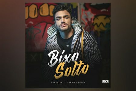 VIRGIN ▪ DOM7NICO E SABRINA ROCHA APRESENTAM O SINGLE E VÍDEO OFICIAL DE “BIXO SOLTO”