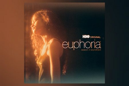 A TRILHA SONORA DA SEGUNDA TEMPORADA DE “EUPHORIA” É DISPONIBILIZADA NOS APLICATIVOS DE MÚSICA