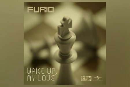 FURIO DISPONIBILIZA A FAIXA “WAKE UP, MY LOVE” EM TODOS OS APLICATIVOS DE MÚSICA