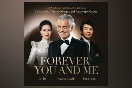 CELEBRANDO OS JOGOS OLÍMPICOS DE INVERNO DE PEQUIM, ANDREA BOCELLI, LANG LANG E LEI JIA DISPONIBILIZAM A FAIXA “FOREVER YOU AND ME”