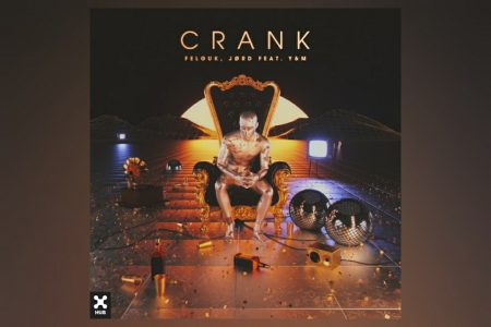 VIRGIN ▪ O DUO FELGUK TRAZ AS COLABORAÇÕES DE JØRD E Y&M NO LANÇAMENTO DE “CRANK”