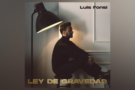 LUIS FONSI ANUNCIA A DATA DE LANÇAMENTO DE SEU NOVO ÁLBUM, “LEY DE GRAVEDAD”, PARA O DIA 11 DE MARÇO