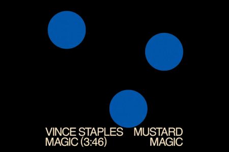 VINCE STAPLES E MUSTARD SE UNEM PARA O LANÇAMENTO DO SINGLE “MAGIC”