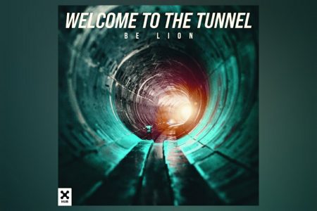 VIRGIN ▪ CONHEÇA O PROJETO MUSICAL BE LION, QUE DISPONIBILIZA A FAIXA “WELCOME TO THE TUNNEL”