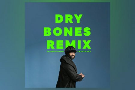 A VERSÃO REMIX DE “DRY BONES”, SUCESSO DE GREGORY PORTER, É ASSINADA PELO DUO TWOCOLORS