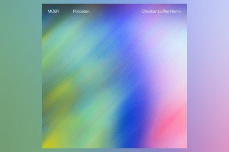 PARTE DO PROJETO “REPRISE REMIXES”, DE MOBY, “PORCELAIN” GANHA REMIX ASSINADO POR CHRISTIAN LÖFFLER