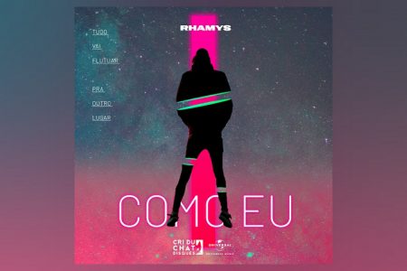 RHAMYS DISPONIBILIZA O SINGLE “COMO EU” EM TODOS OS APLICATIVOS DE MÚSICA