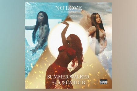 CARDI B SE UNE A SUMMER WALKER E SZA NO LANÇAMENTO DE “NO LOVE (EXTENDED)”