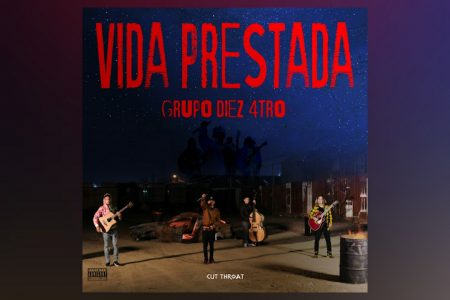 [VIRGIN] O GRUPO DE RAÍZES MEXICANAS DIEZ 4TRO DISPONIBILIZA A CANÇÃO “VIDA PRESTADA”