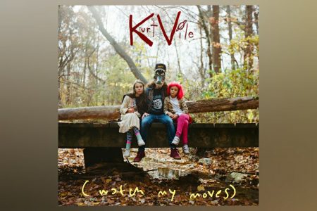 [VIRGIN] O CANTOR E COMPOSITOR NORTE-AMERICANO KURT VILE APRESENTA O ÁLBUM “(WATCH MY MOVES)”