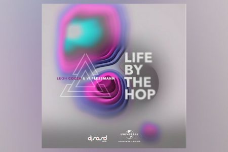 “LIFE BY THE HOP” É A FAIXA COLABORATIVA DE LEOH COZZA E VI PLESSMANN