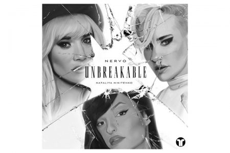 [VIRGIN] NERVO UNE FORÇAS COM A VOCALISTA UCRANIANA NATALIYA NIKITENKO NO NOVO SINGLE, “UNBREAKABLE”