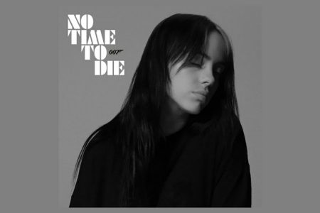 “NO TIME TO DIE”, CANÇÃO DE BILLIE EILISH E FINNEAS, TEMA DO NOVO LONGA DA FRANQUIA 007, GANHA O OSCAR DE MELHOR CANÇÃO ORIGINAL