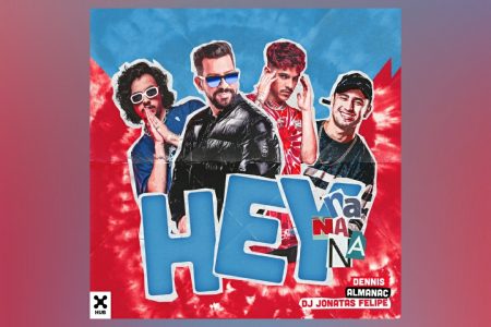 [VIRGIN] ALMANAC SE JUNTA A DENNIS E DJ JONATAS FELIPE NO SINGLE, VERSÃO ESTENDIDA E CLIPE DE “HEY NA NA NA”