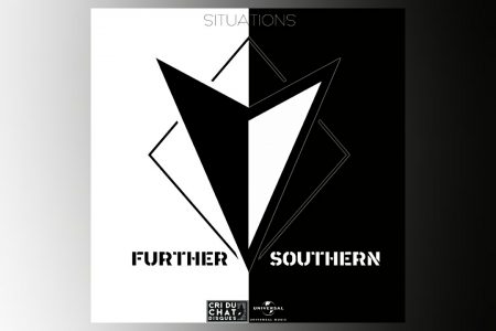 O FURTHER SOUTHERN LANÇA A FAIXA “SITUATIONS” EM TODAS AS PLATAFORMAS DIGITAIS