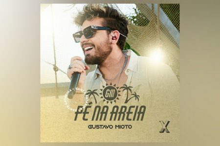 GUSTAVO MIOTO DISPONIBILIZA O EP PÉ NA AREIA – SANTA CATARINA