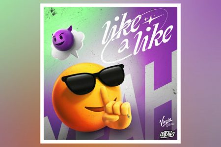 [VIRGIN] CONHEÇA O SINGLE COLABORATIVO “LIKE A LIKE”, COM KIQ, PRÓ K, YBS DUDDA E MODESTTO