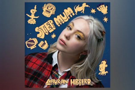 [VIRGIN] A CANTORA E COMPOSITORA LAURAN HIBBERD DISPONIBILIZA A FAIXA “STEP MUM”