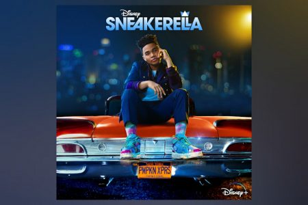 A TRILHA SONORA DE “SNEAKERELLA”, O NOVO LONGA DA DISNEY+, CHEGA AOS APLICATIVOS DE MÚSICA