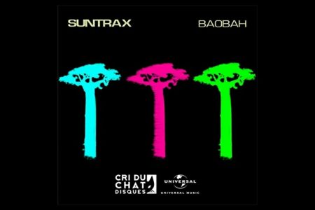 O PROJETO MUSICAL SUNTRAX APRESENTA A FAIXA “BAOBAH”