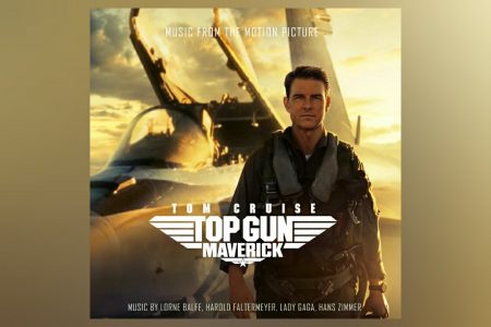 JÁ ESTÁ DISPONÍVEL A TRILHA SONORA DO NOVO FILME “TOP GUN: MAVERICK”, QUE CONTA COM PARTICIPAÇÕES DE LADY GAGA E ONEREPUBLIC, ENTRE OUTROS