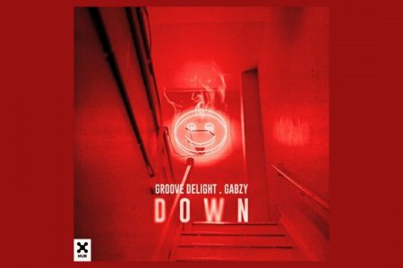 [VIRGIN] OUÇA “D O W N”, A NOVA FAIXA COLABORATIVA DE GROOVE DELIGHT, GABZY E HUB