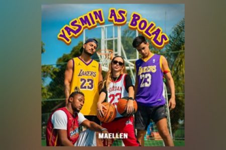 MAELLEN ASPRESENTA NOVO SINGLE E CLIPE, “YASMIN AS BOLAS”