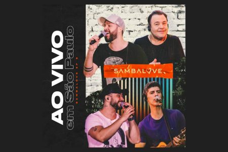 [VIRGIN] SAMBALOVE DISPONIBILIZA O EP “AO VIVO EM SÃO PAULO – VOL. 2”. AO LADO DA TURMA DO PAGODE, A BANDA ESTREIA O SINGLE “CHOCOLATE COM PIMENTA”