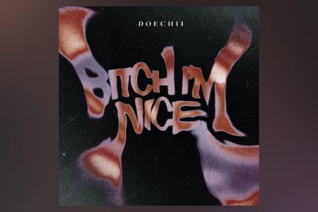 A ARTISTA MUSICAL DOECHII APRESENTA A CANÇÃO “BITCH I’M NICE”