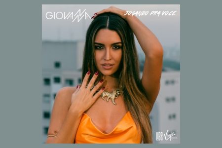 [VIRGIN] GIOVANNA LANÇA O SINGLE “JOGANDO PRA VOCÊ”, COM PRODUÇÃO DE HITMAKER