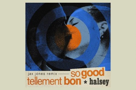 HALSEY CONTA COM A ASSINATURA DE JAX JONES NA VERSÃO REMIX DE “SO GOOD”