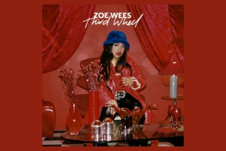 A CANTORA POP ZOE WEES DISPONIBILIZA SUA NOVA FAIXA, “THIRD WHEEL”