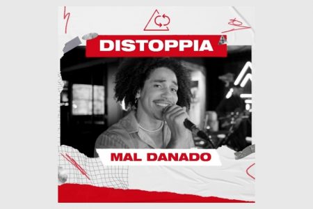 [VIRGIN] ANALAGA CONTA COM A PARTICIPAÇÃO DE DISTOPPIA NO LANÇAMENTO DE “MAL DANADO”