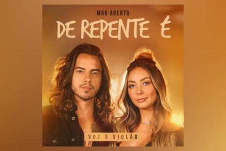 A MÚSICA “DE REPENTE É”, DO MAR ABERTO EMBALA REELS ROMÂNTICO DA ATRIZ LARISSA MANOELA