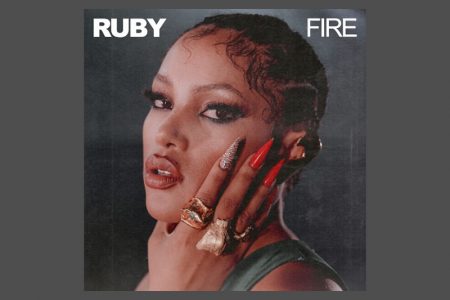 RUBY EXIBE PODER E SENSUALIDADE EM SEU NOVO TRABALHO, “FIRE”, QUE TEM LANÇAMENTO HOJE