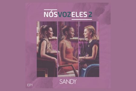 SANDY LANÇA “NÓS, VOZ, ELES 2”