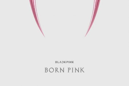 JÁ ESTÁ DISPONÍVEL “BORN PINK”, O SEGUNDO ÁLBUM DO BLACKPINK