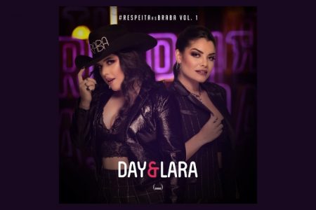 [VIRGIN] DAY & LARA LANÇAM SEU NOVO EP, “RESPEITA AS BRABA”