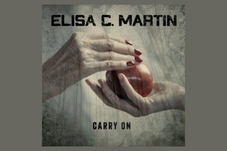 ELISA C. MARTIN APRESENTA A MÚSICA “CARRY ON”