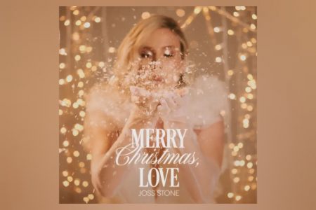 JOSS STONE DISPONIBILIZA SUA VERSÃO PARA O CLÁSSICO TEMÁTICO DE STEVIE WONDER, “WHAT CHRISTMAS MEANS TO ME”