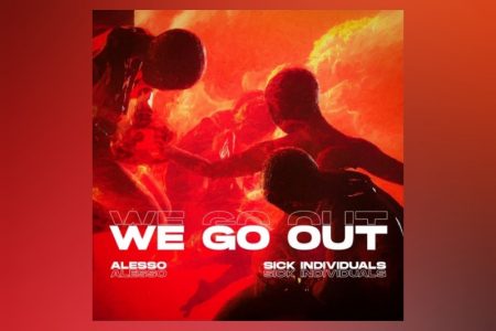 “WE GO OUT” É O NOVO SINGLE DO ACLAMADO DJ E PRODUTOR ALESSO