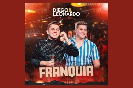 [VIRGIN] DIEGO E LEONARDO LANÇAM O SINGLE E CLIPE DA INÉDITA “FRANQUIA”