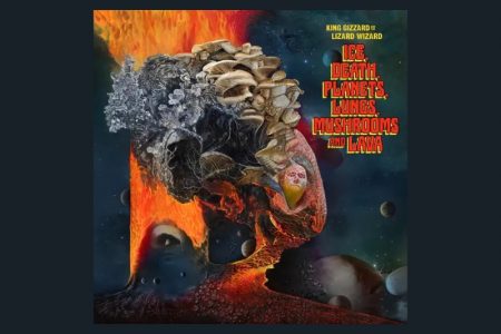 [VIRGIN] “ICE, DEATH, PLANETS, LUNGS, MUSHROOM AND LAVA”, NOVO ÁLBUM DO KING GIZZARD AND THE LIZARD WIZARD, JÁ ESTÁ DISPONÍVEL