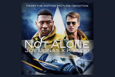 JOE JONAS LANÇA O SINGLE “NOT ALONE”, PARTE DA TRILHA DO LONGA “DEVOTION”