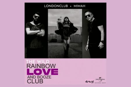 LONDON CLUB TRAZ A PARTICIPAÇÃO DE MIMAH NA FAIXA “THE WILD RAINBOW LOVE AND BOOZE CLUB”